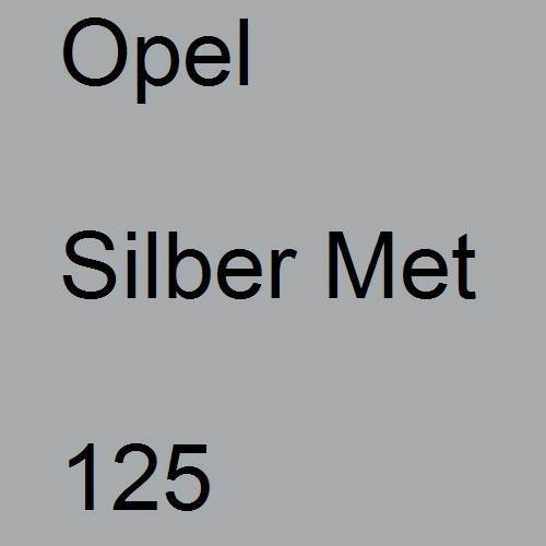 Opel, Silber Met, 125.